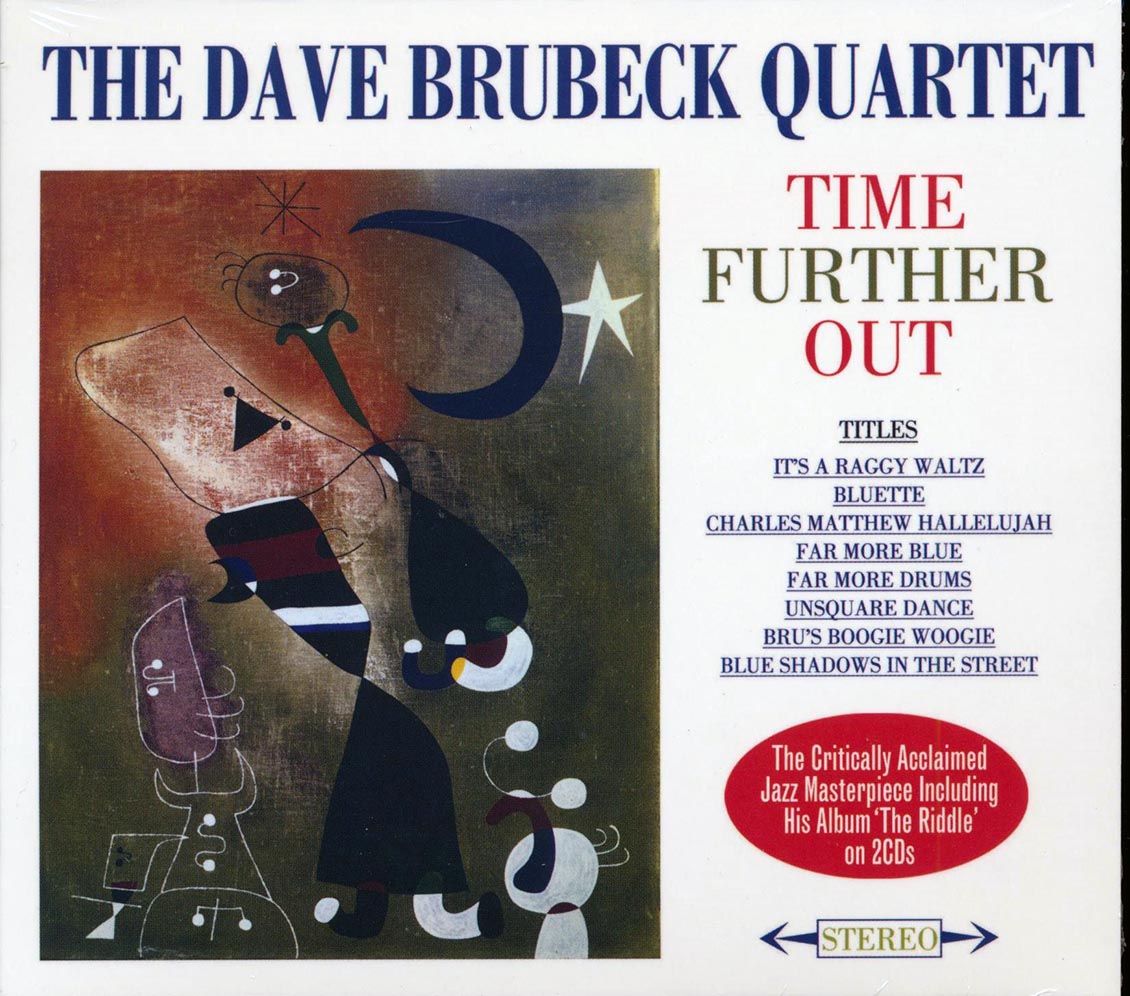 Time further out. Dave Brubeck Quartet time further out. Dave Brubeck time further out. Dave Brubeck - time further out (1961). The Dave Brubeck Quartet - time out 2013.