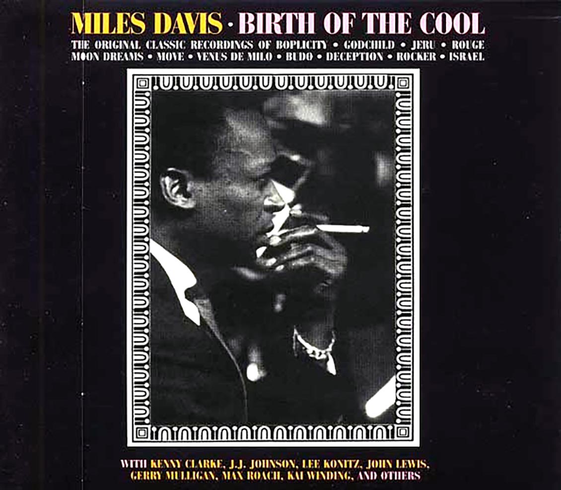 Miles Davis - Birth Of The Cool