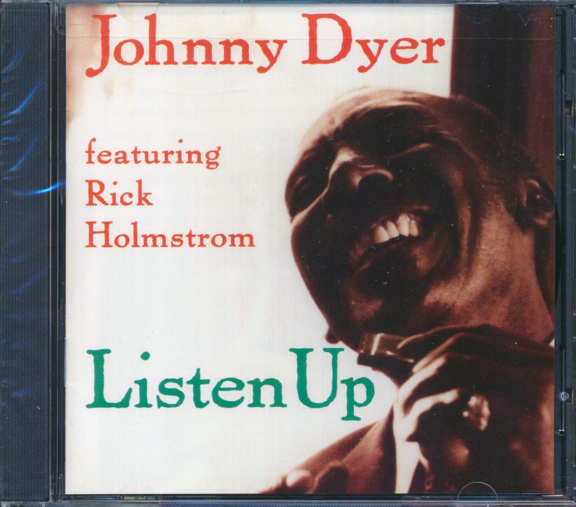 Listen up 4. Johnny Dyer. Rick Holmstrom. Listen up 33 года. Rick Holmstrom - get it! (2022).