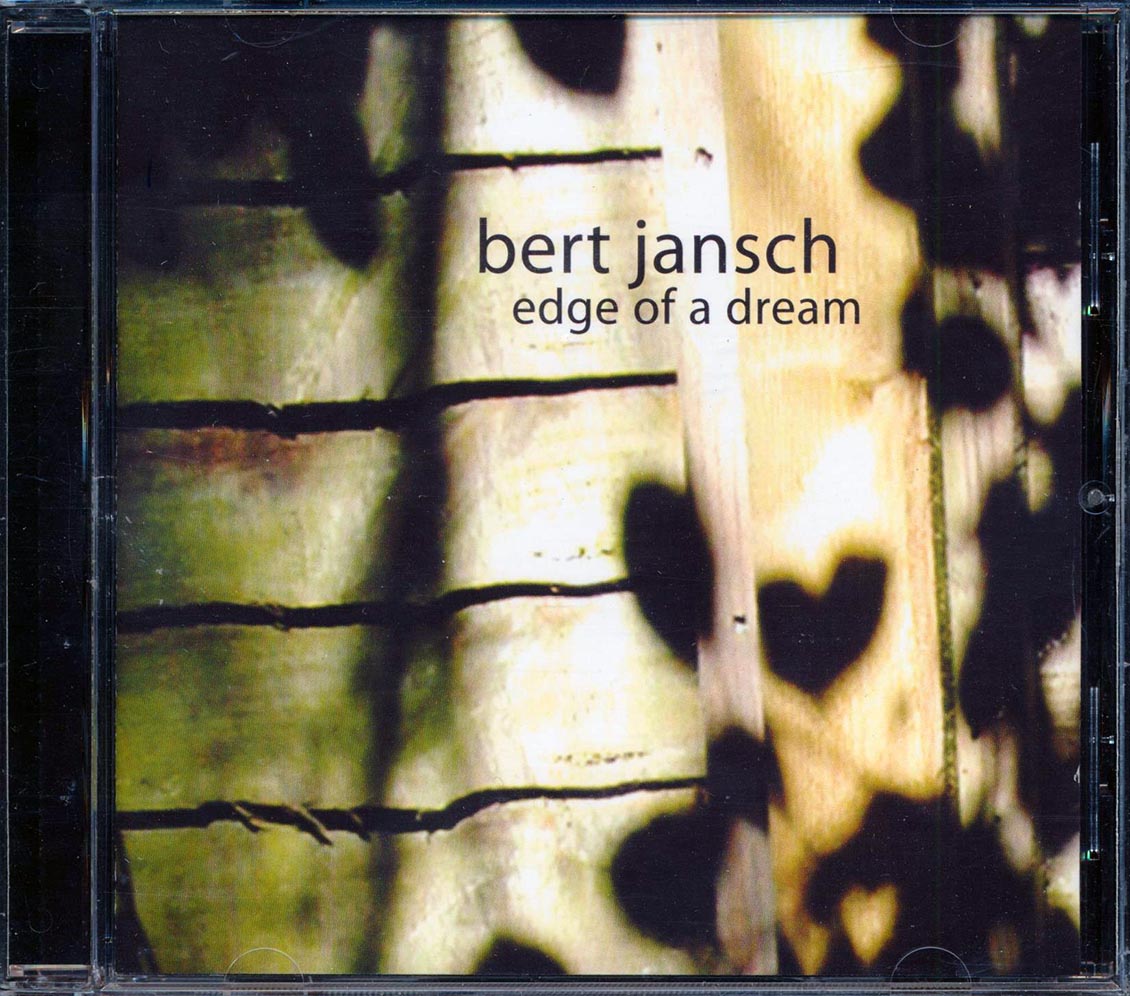 Bert Jansch - Edge Of A Dream