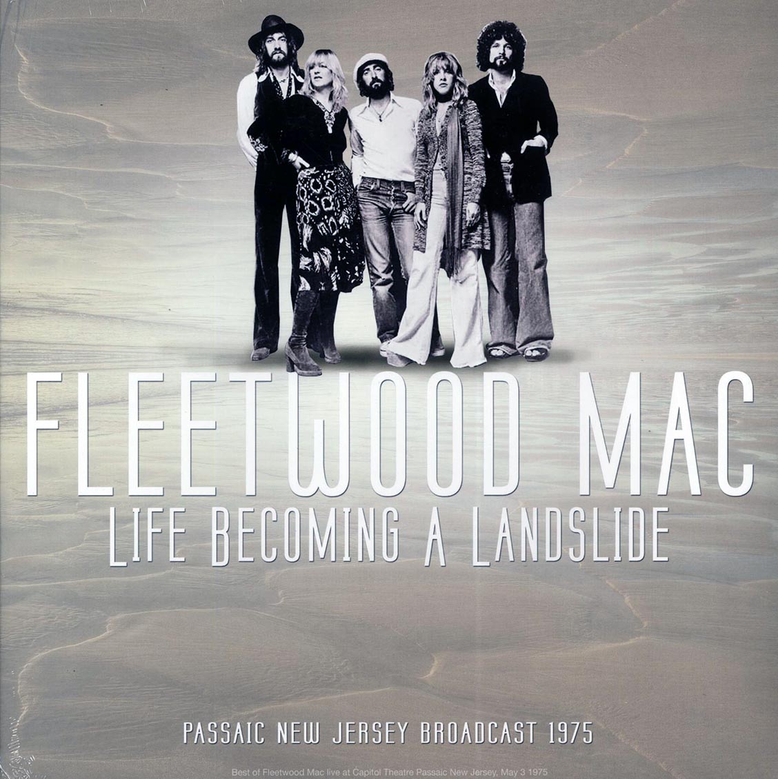 Fleetwood Mac - Life Becoming A Landslide: Passiac New Jersey Broadcast 1975